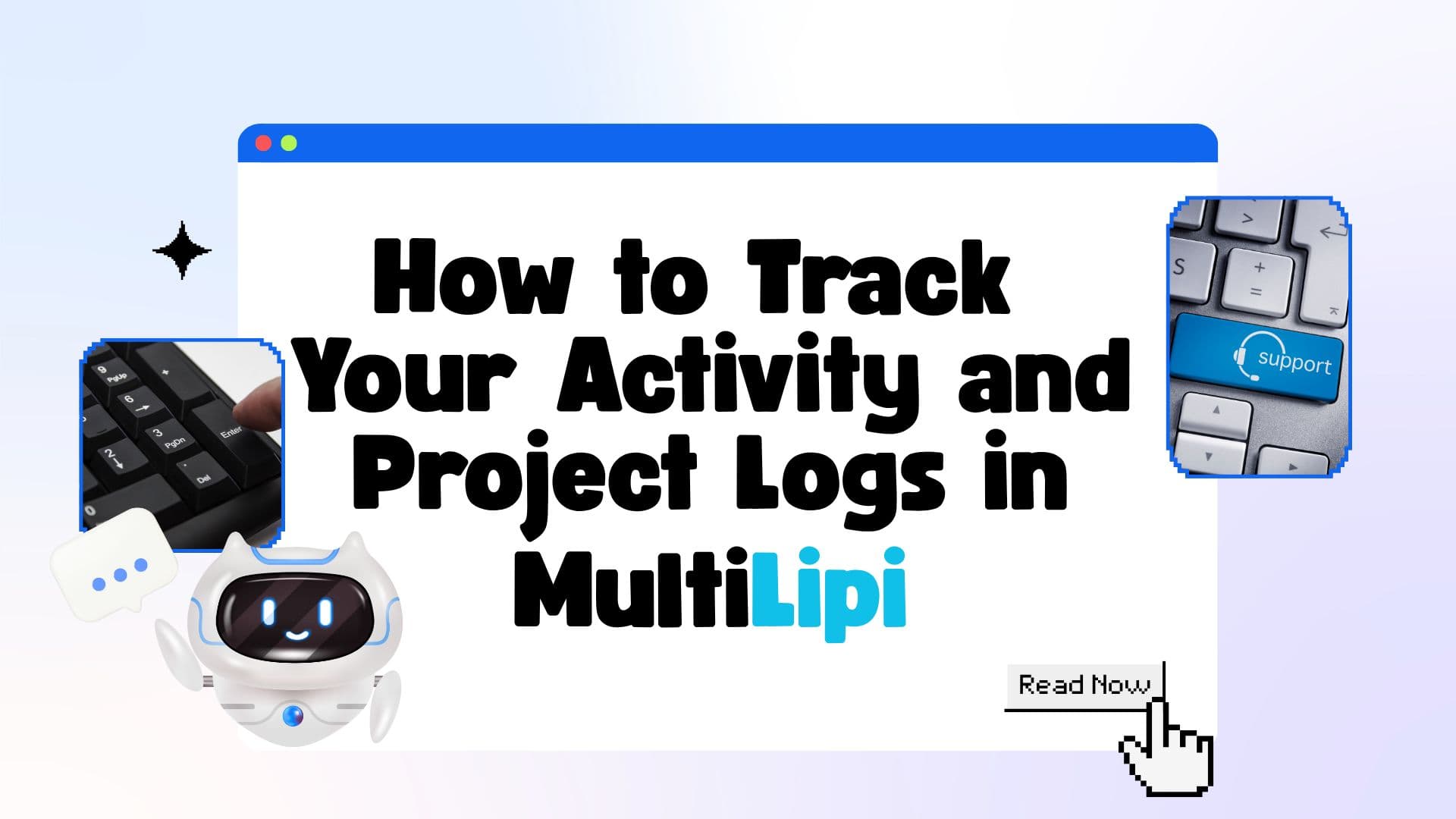 How to Track Your Activity and Project Logs in MultiLipi