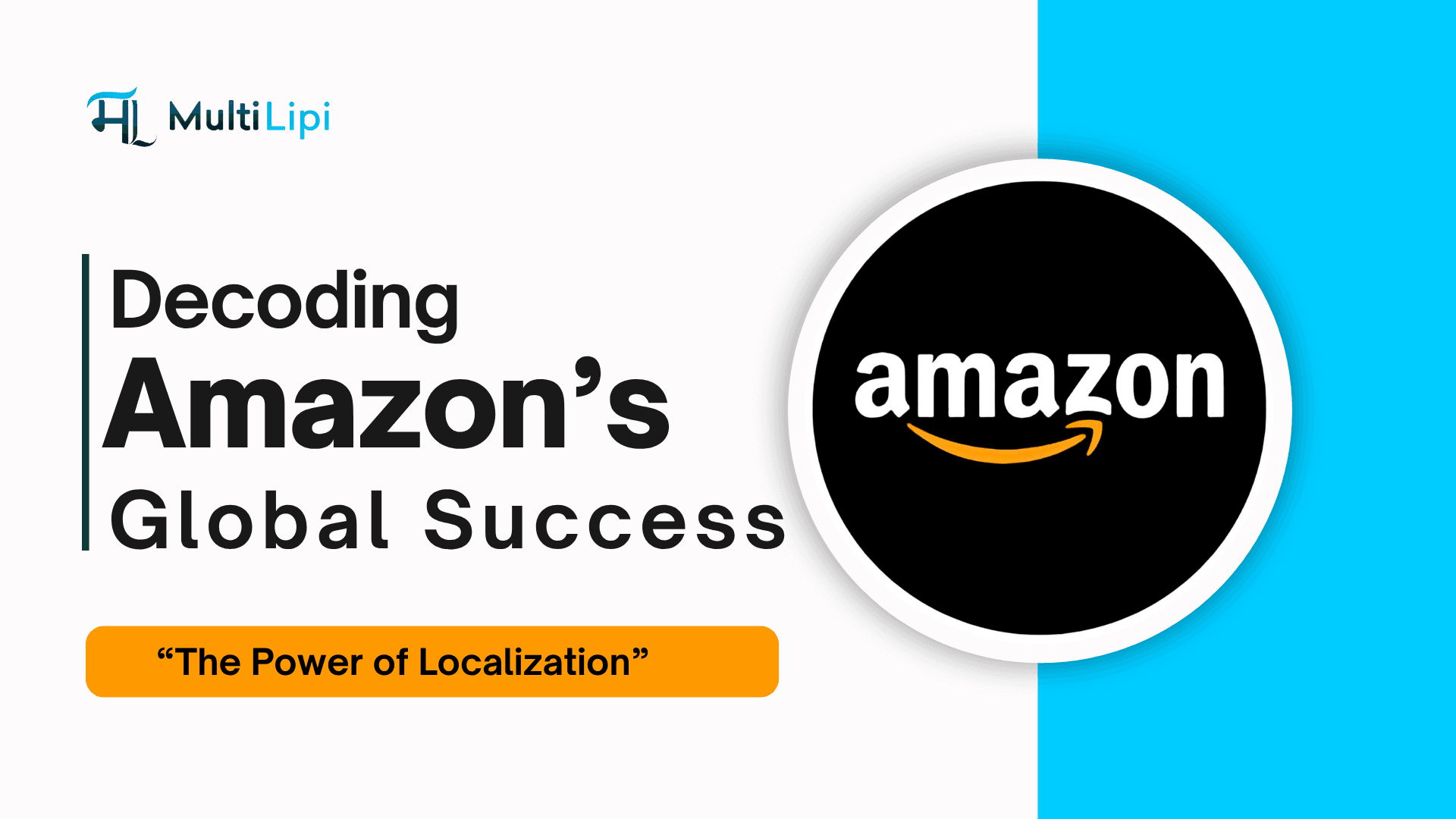 Decoding Amazon’s Global Success: The Power of Localization