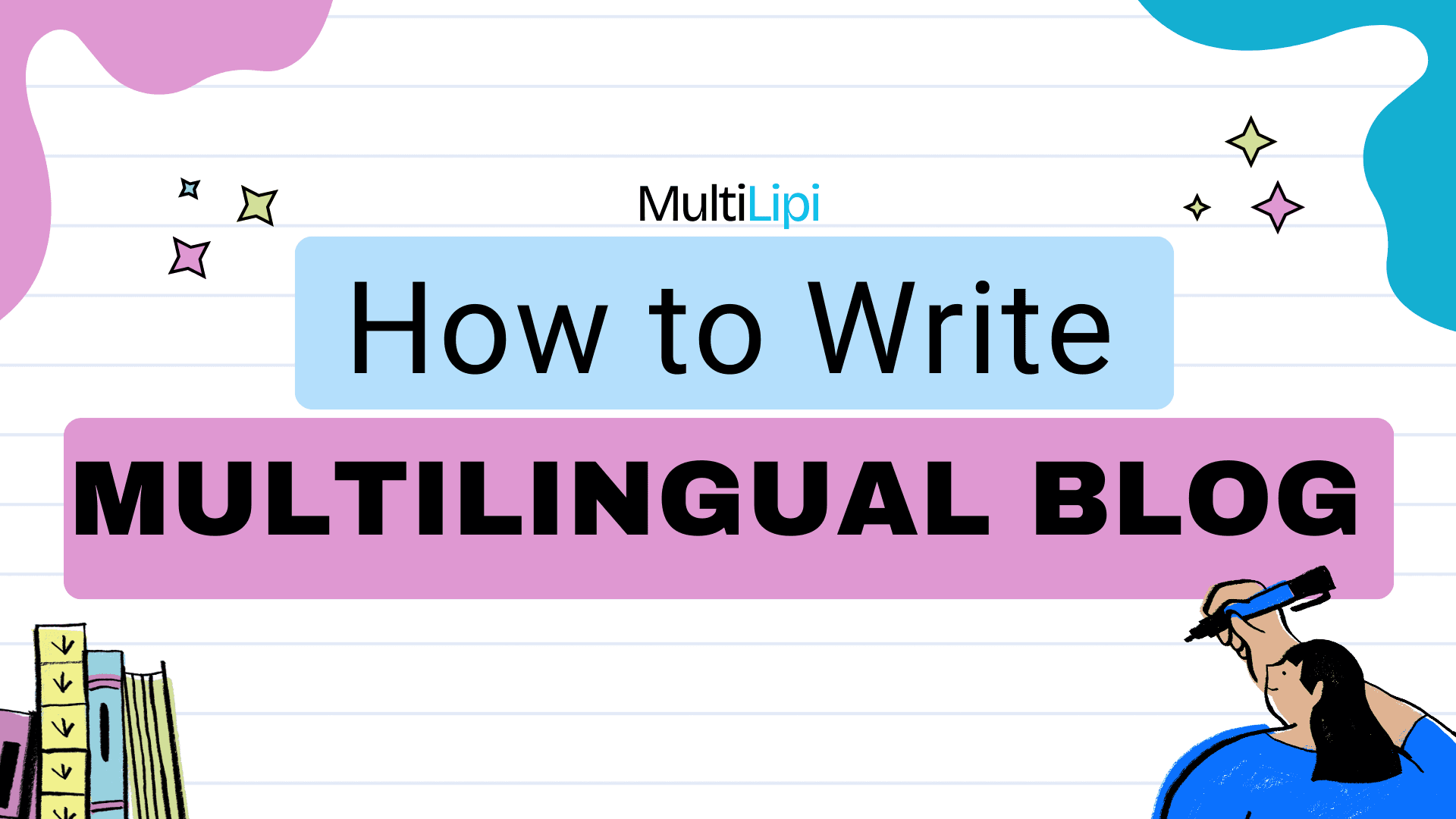How to Write a Successful Multilingual Blog