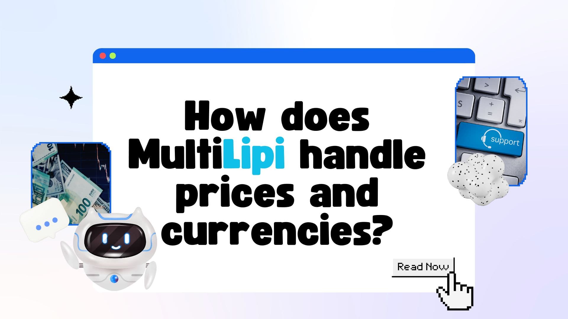 How does MultiLipi handle prices and currencies?