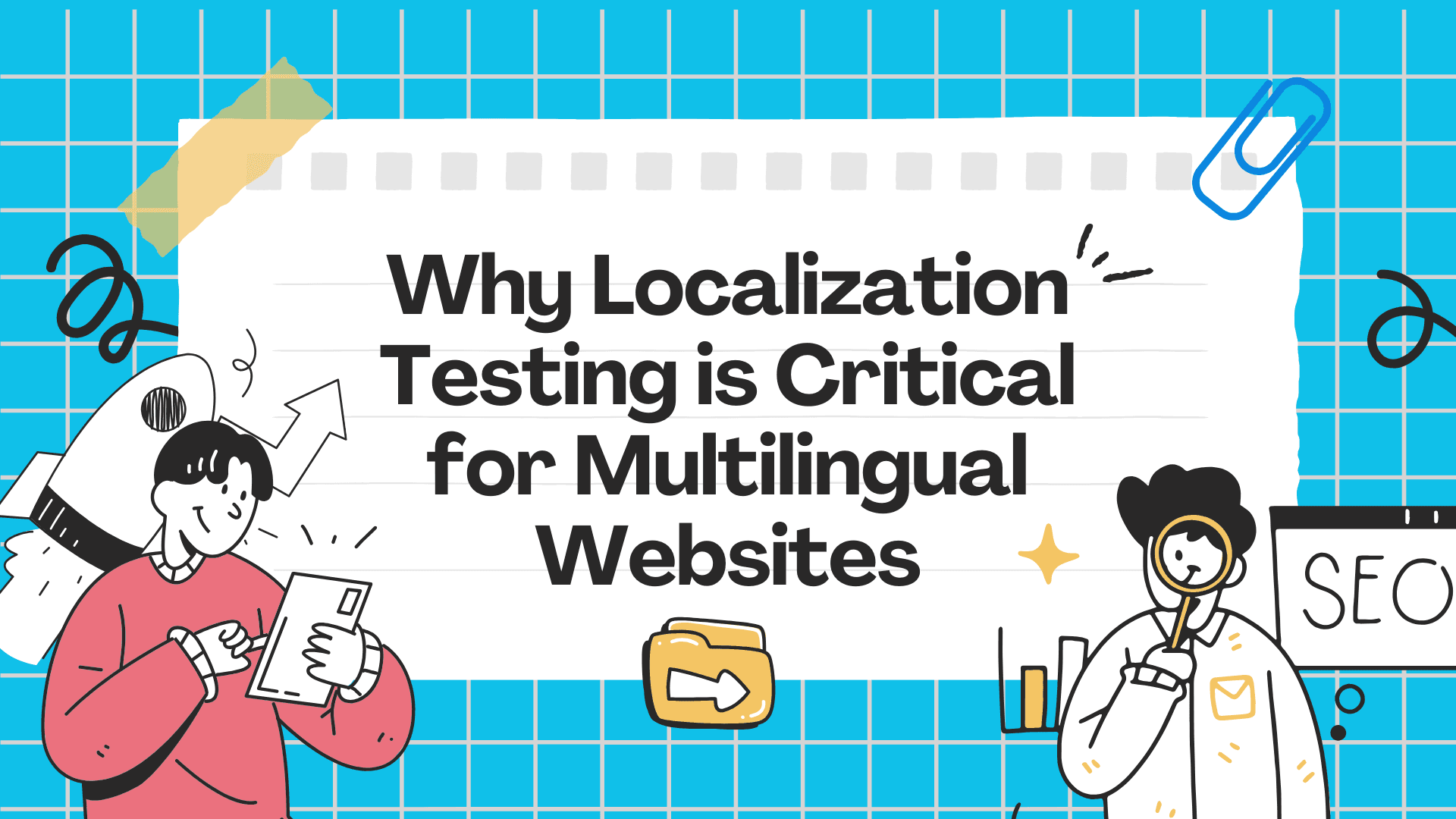 The Ultimate Guide to Localization Testing with MultiLipi